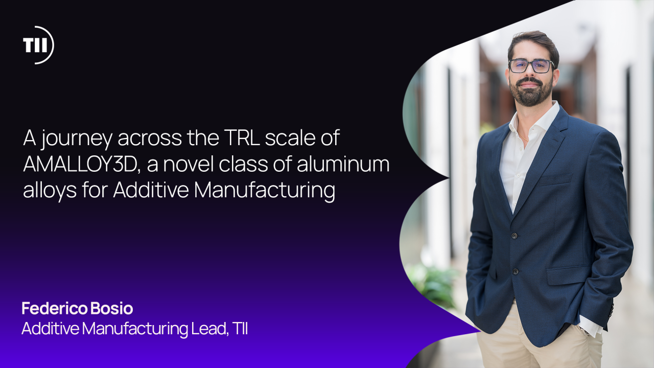 A journey across the TRL scale of AMALLOY3D, a novel class of aluminum alloys for Additive Manufacturing A journey across the TRL scale of AMALLOY3D, a novel class of aluminum alloys for Additive Manufacturing