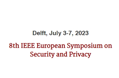 8th IEEE European Symposium on Security and Privacy